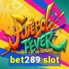 bet289 slot